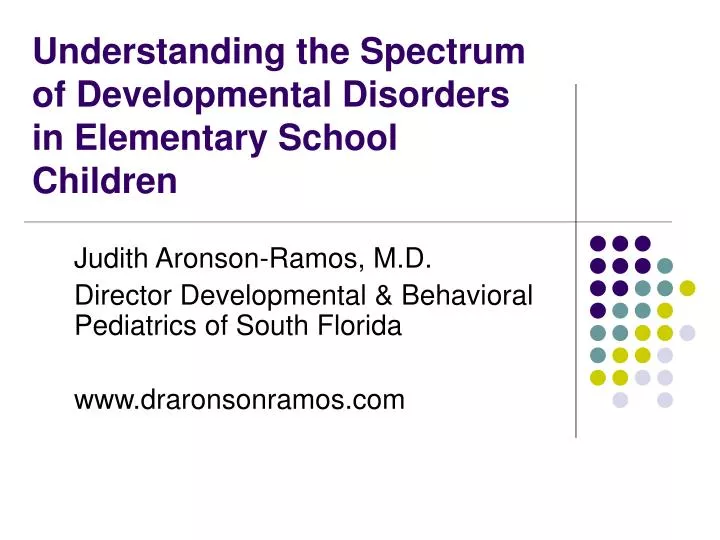understanding the spectrum of developmental disorders in elementary school children
