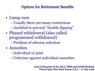 Options for Retirement Benefits