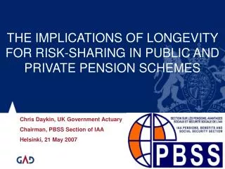 THE IMPLICATIONS OF LONGEVITY FOR RISK-SHARING IN PUBLIC AND PRIVATE PENSION SCHEMES