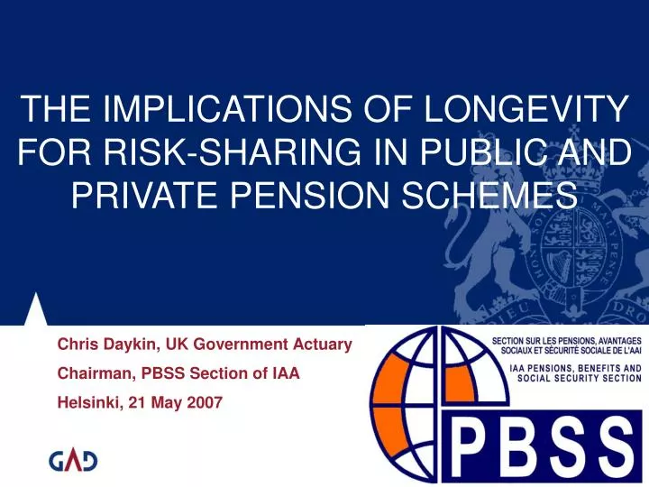 the implications of longevity for risk sharing in public and private pension schemes