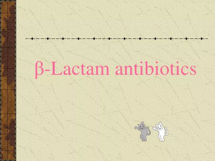 lactam antibiotics