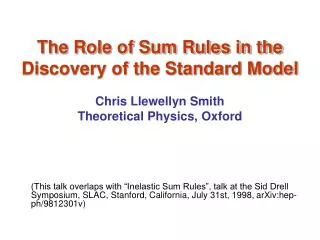 The Role of Sum Rules in the Discovery of the Standard Model