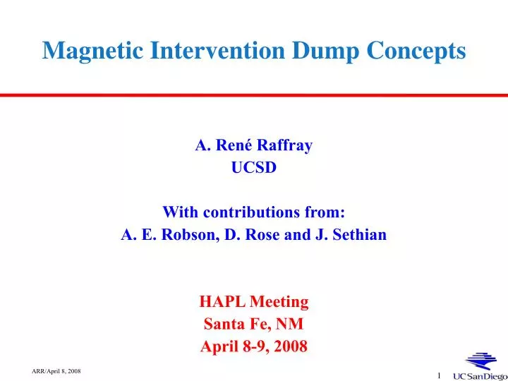 magnetic intervention dump concepts