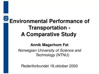 Environmental Performance of Transportation - A Comparative Study