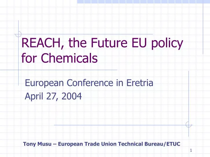 reach the future eu policy for chemicals