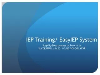 IEP Training/ EasyIEP System