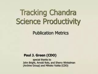 Tracking Chandra Science Productivity