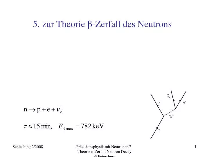 5 zur theorie zerfall des neutrons