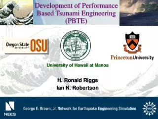 Development of Performance Based Tsunami Engineering (PBTE)