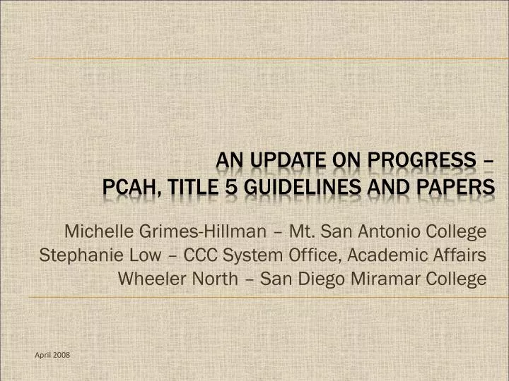 an update on progress pcah title 5 guidelines and papers