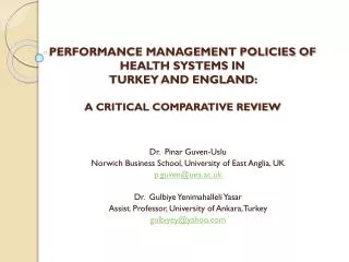 Dr . Pinar Guven-Uslu Norwich Business School , University of East Anglia , UK