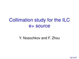 Collimation study for the ILC e+ source