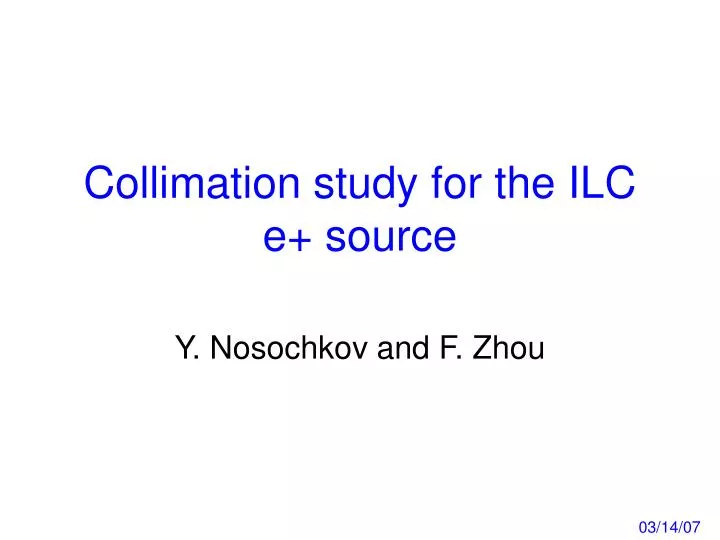 collimation study for the ilc e source