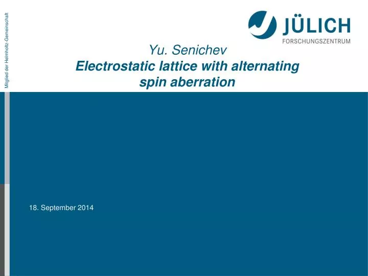 yu senichev electrostatic lattice with alternating spin aberration