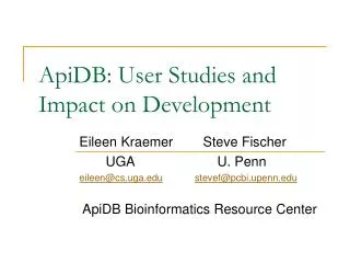 ApiDB: User Studies and Impact on Development