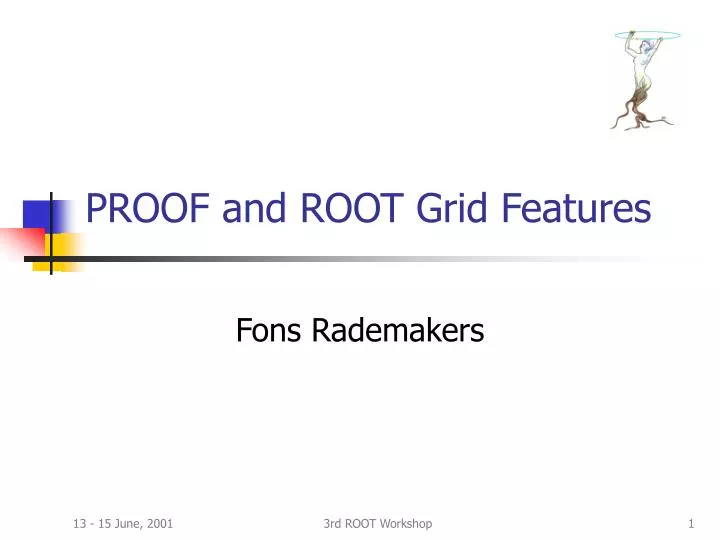 proof and root grid features