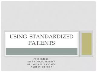 Using Standardized Patients