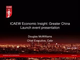 ICAEW Economic Insight: Greater China Launch event presentation