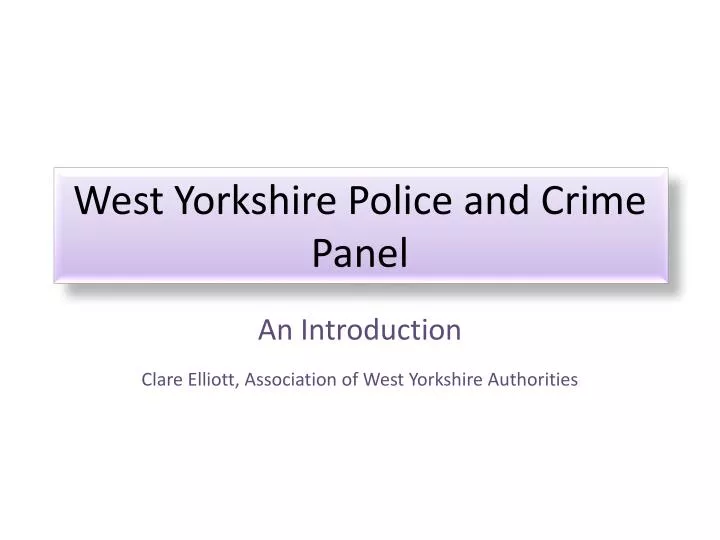 west yorkshire police and crime panel