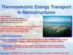 Thermoelectric Energy Transport in Nanostructures - slide 1