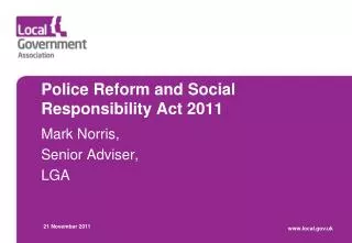Police Reform and Social Responsibility Act 2011