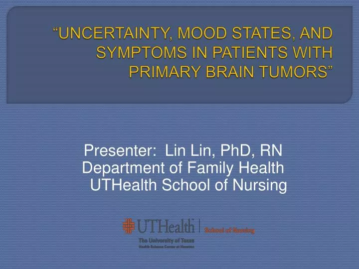 uncertainty mood states and symptoms in patients with primary brain tumors