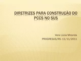 vera l cia miranda progresus rs 11 11 2011