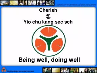 Cherish @ Yio chu kang sec sch