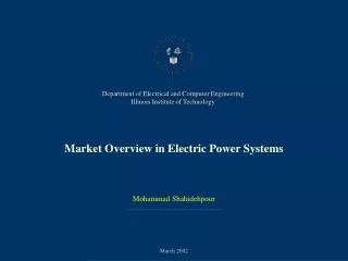 Market Overview in Electric Power Systems