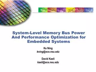 System-Level Memory Bus Power And Performance Optimization for Embedded Systems