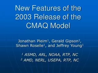 new features of the 2003 release of the cmaq model