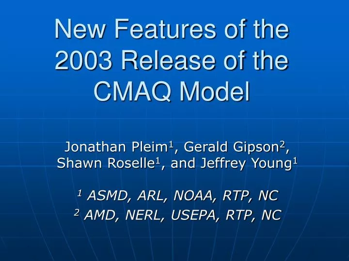 new features of the 2003 release of the cmaq model