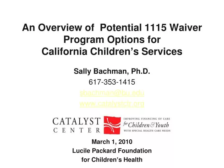 an overview of potential 1115 waiver program options for california children s services