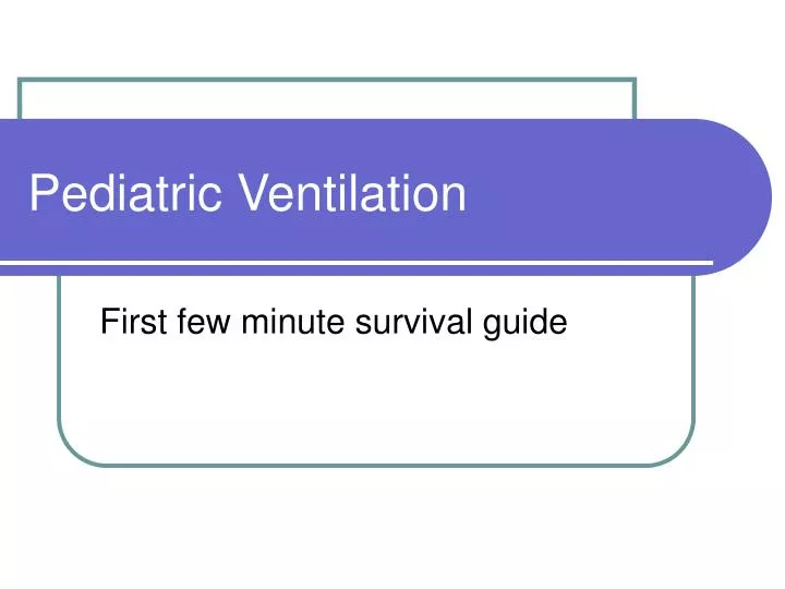 pediatric ventilation