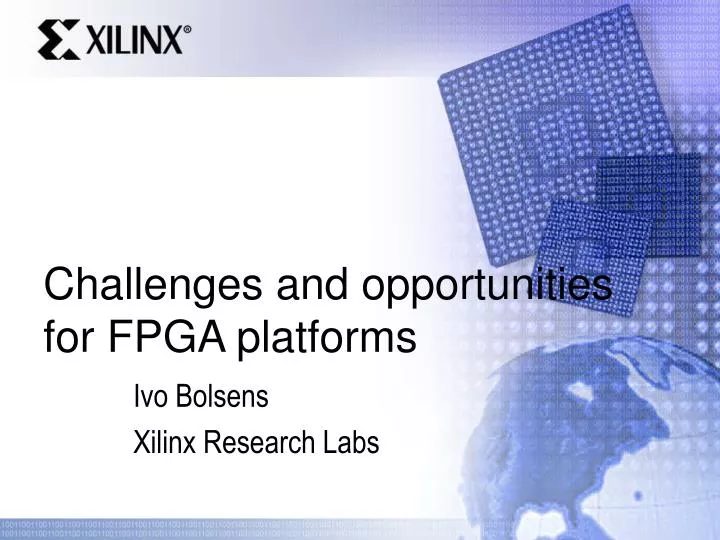 challenges and opportunities for fpga platforms