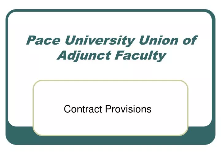 pace university union of adjunct faculty