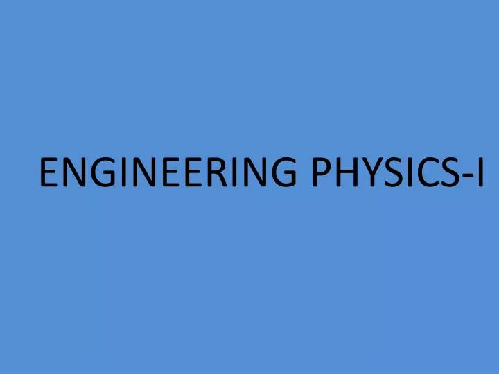 engineering physics i