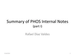Summary of PHOS Internal Notes (part I)