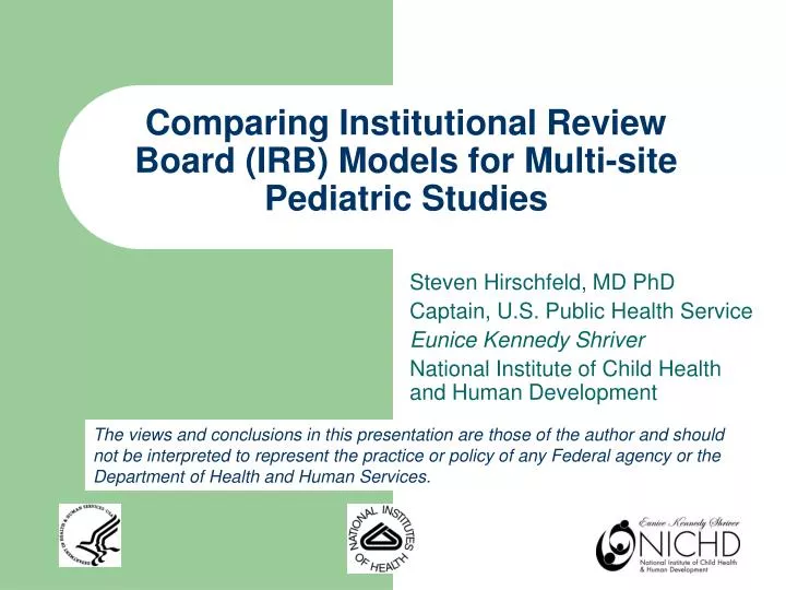comparing institutional review board irb models for multi site pediatric studies