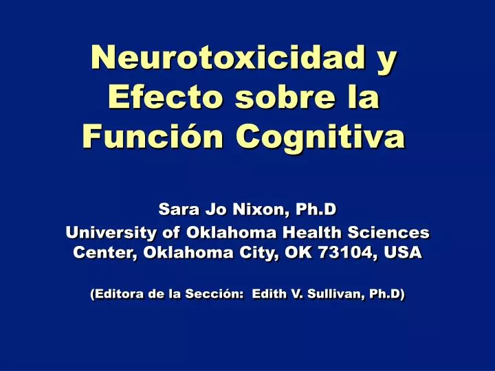 neurotoxicidad y efecto sobre la funci n cognitiva