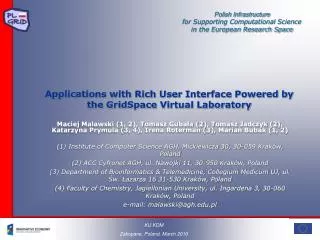 Applications with Rich User Interface Powered by the GridSpace Virtual Laboratory