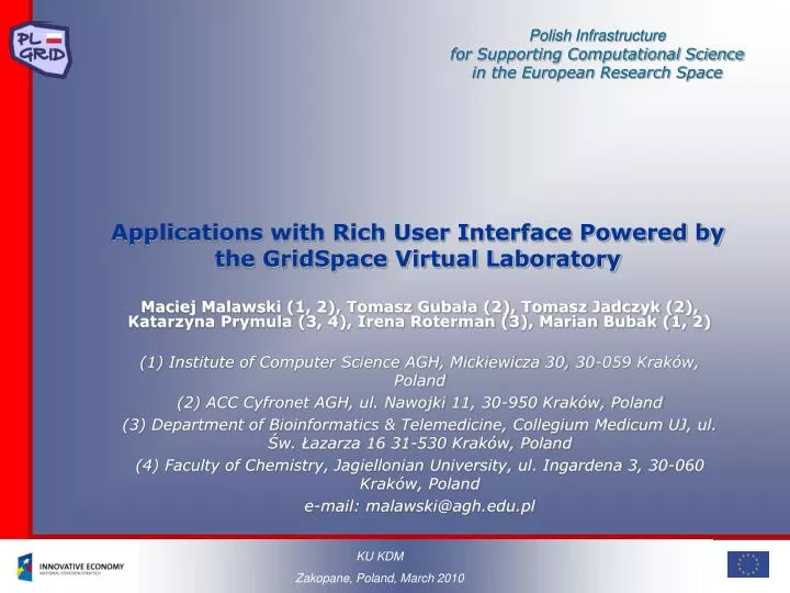 applications with rich user interface powered by the gridspace virtual laboratory