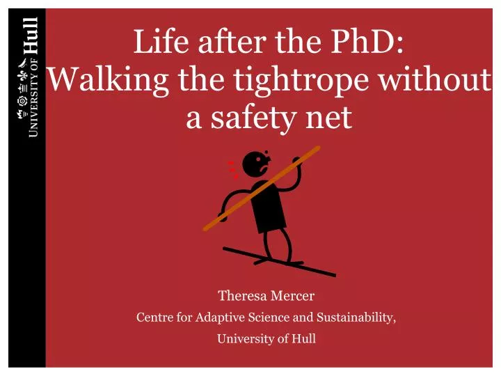 life after the phd walking the tightrope without a safety net