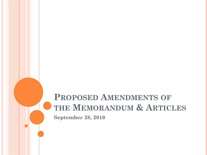 proposed amendments of the memorandum articles