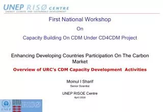 First National Workshop On Capacity Building On CDM Under CD4CDM Project