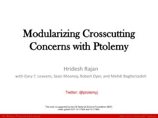 Modularizing Crosscutting Concerns with Ptolemy
