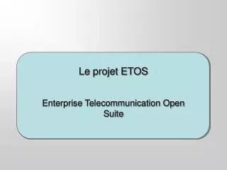 le projet etos