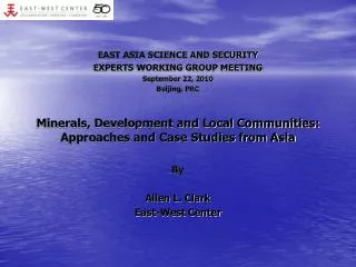 EAST ASIA SCIENCE AND SECURITY EXPERTS WORKING GROUP MEETING September 22, 2010 Beijing, PRC