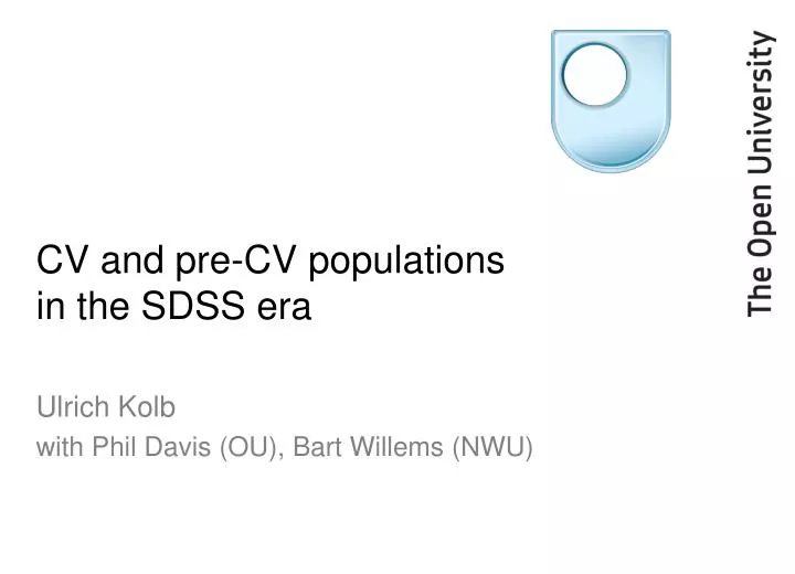 cv and pre cv populations in the sdss era