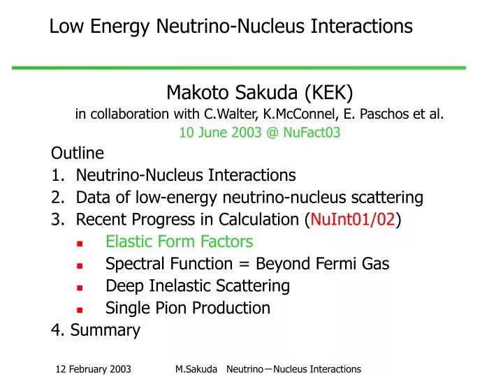 low energy neutrino nucleus interactions